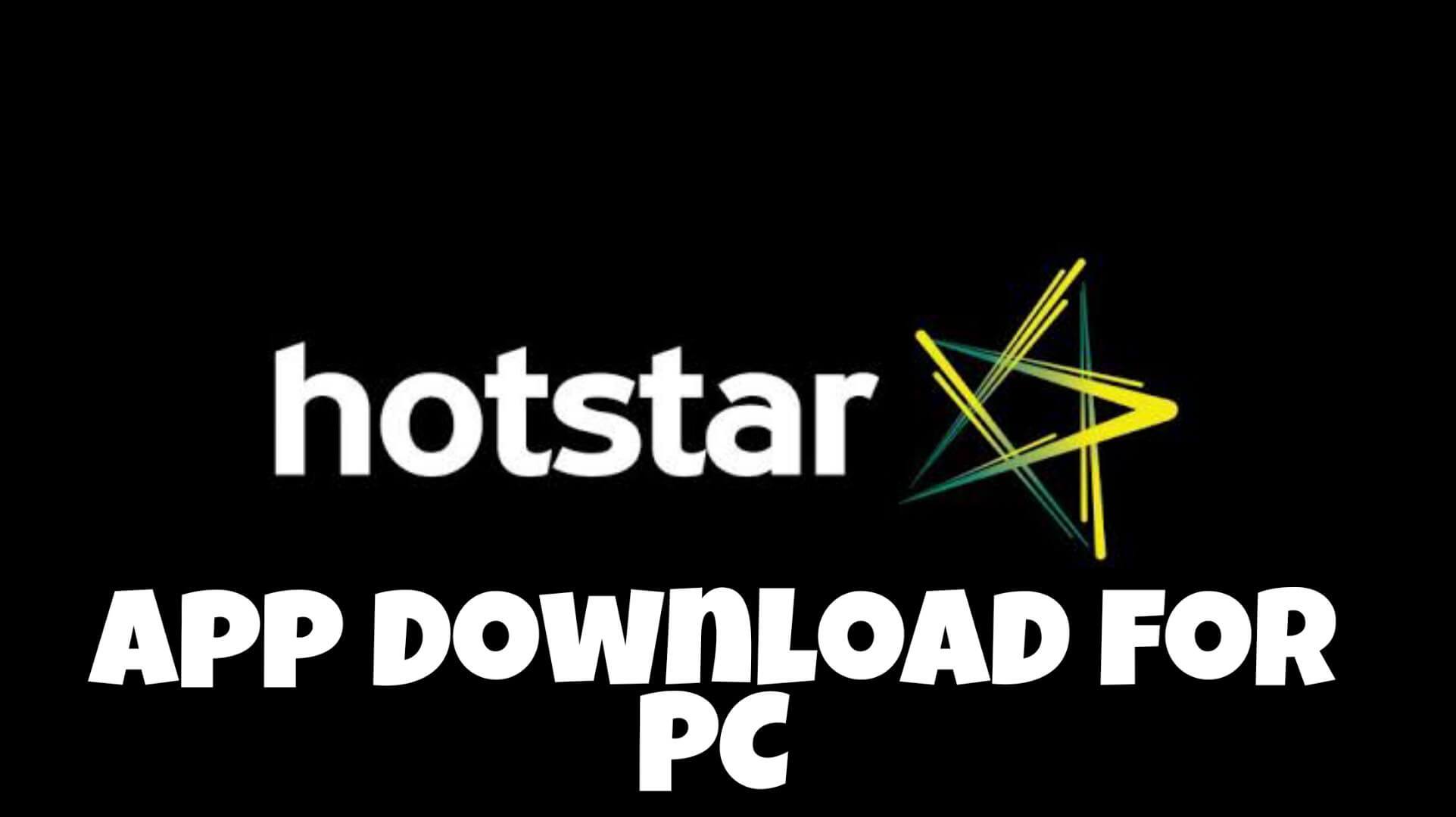 download hotstar for pc free